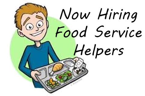 Food Service Assistants Needed!