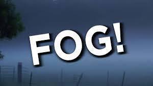 Fog delay today