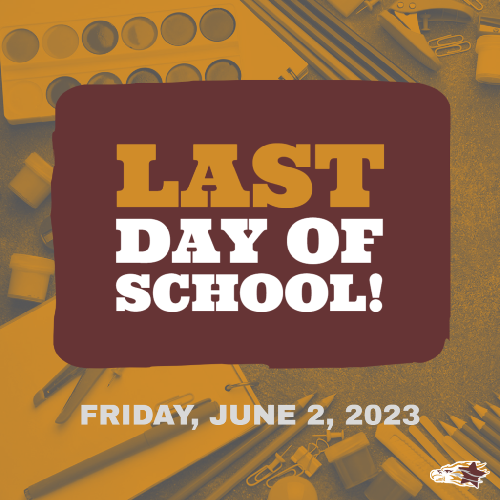 last day of school friday, june 2, 2023